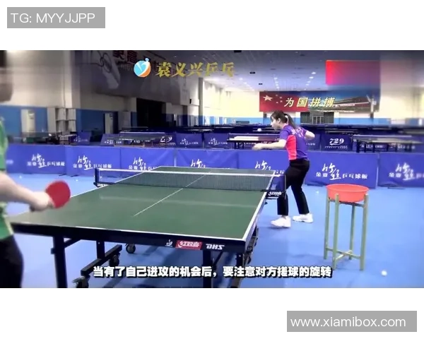西安乒乓球队快攻战术解析与训练策略探讨 西安乒乓球队快攻战术解析与训练策略探讨
